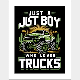 Just a Boy Who Loves Trucks: Monster Truck Enthusiast Posters and Art